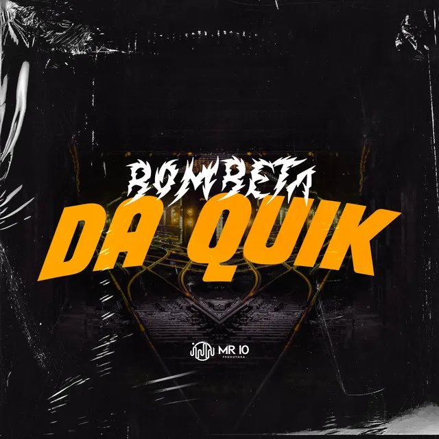 Bombeta da Quik