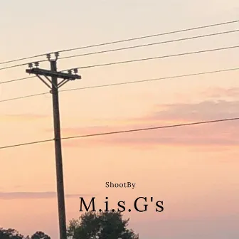 M.i.s.G's by ShootBy