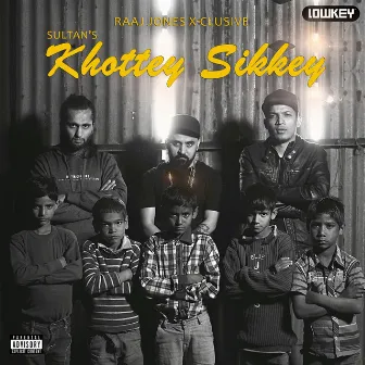 Khottey Sikkey by Sultan