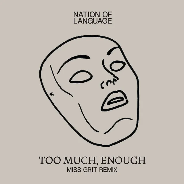 Too Much, Enough - Miss Grit Remix