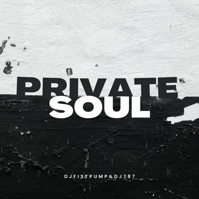 PRIVATE SOUL