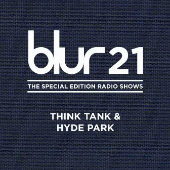 Blur 21: The Spotify Radio Show (Episode 4) by Blur