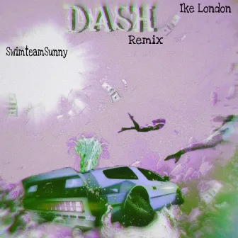 Dash (Remix) by SwimteamSunny