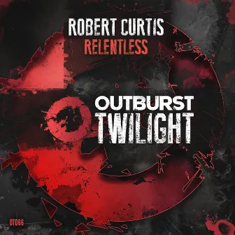 Relentless by Robert Curtis