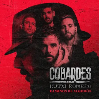 Caminos de algodón (Remix) by Cobardes