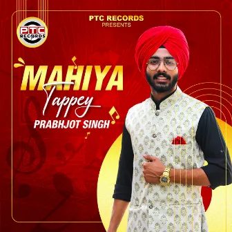 Mahiya Tappey by Prabhjot Singh