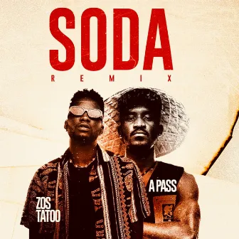 Soda (A Pass Remix) by Zos Tatoo