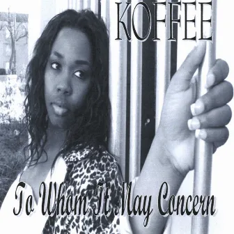 To Whom It May Concern by Koffee