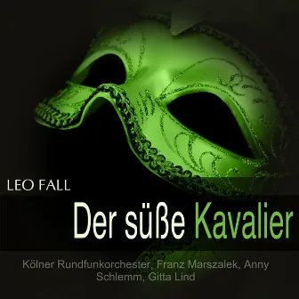 Fall: Der süsse Kavalier by Gitta Lind