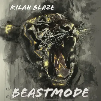 Beastmode by Kilah Blaze