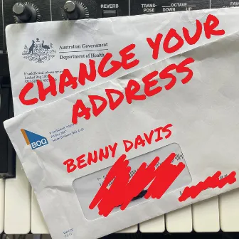 Change Your Address by Benny Davis