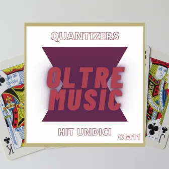 Hit Undici by Quantizers