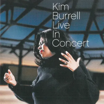 Live in Concert by Kim Burrell