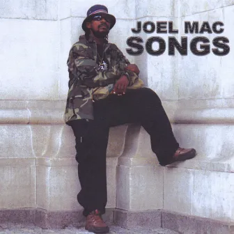 Songs by Joel Mac