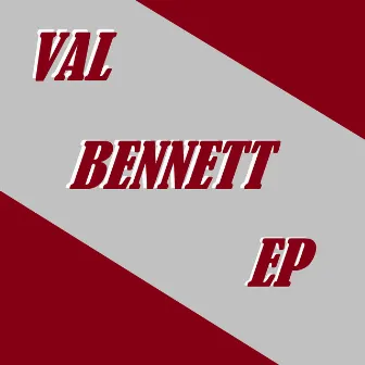 Val Bennett - EP by Val Bennett