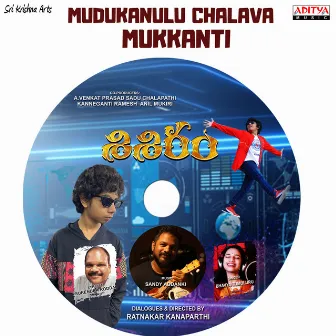 Mudukanulu Chalava Mukkanti (From 