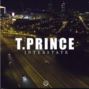 Interstate by T.Prince