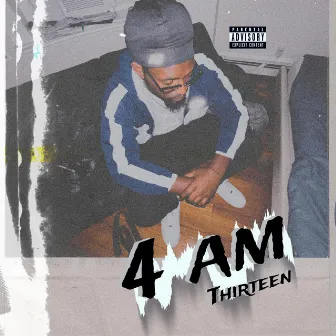 4am by Thirteen