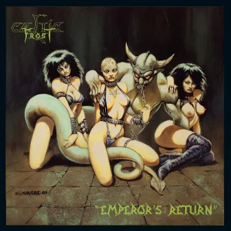 Emperor’s Return EP by Celtic Frost