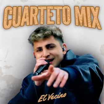 Cuarteto mix by El Vecino