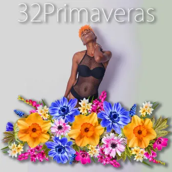 32 Primaveras by Kaos na Voz