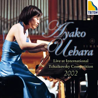 上原彩子 2002年チャイコフスキー国際コンクール・ライヴ by Ayako Uehara