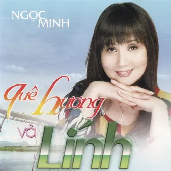 Quê Hương Và Lính by Ngọc Minh