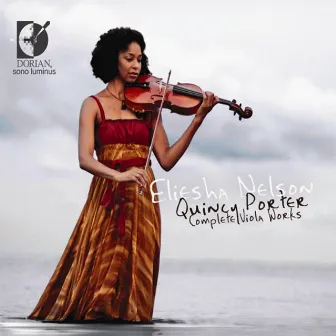 Porter, Q.: Complete Viola Works by Quincy Porter