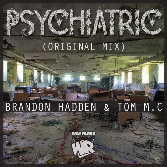 Psychiatric by Tom M.C