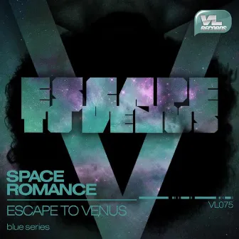 Space romance by Escape to venus