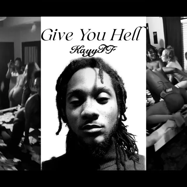 Give You Hell (Press Your Lips)