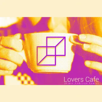 Lovers Cafe (Blank Ambition Remix) by Yonvolt