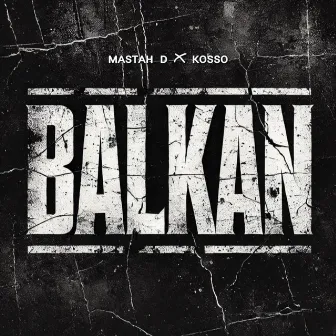 Balkan by Mastah D