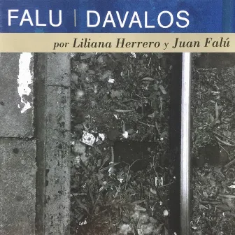 Falú - Dávalos by Juan Falú