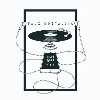 Faux Nostalgia by Loyal Gun