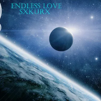 Endless Love by SXKURX