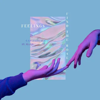 Feelings by Find The Rose