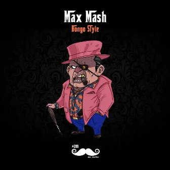 Bongo Style by Max Mash