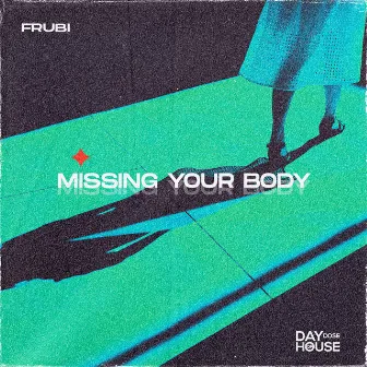 Missing Your Body by Cubfonic