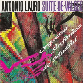 Antonio Lauro Suite de Valses Orquesta Sinfónica de Madrid by Antonio Lauro