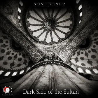 Dark Side of the Sultan by Soni Soner