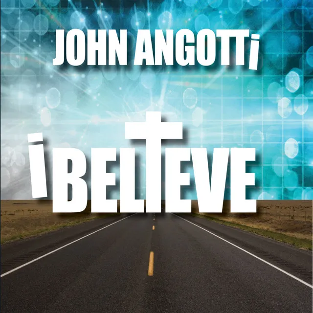 Selections from I Believe