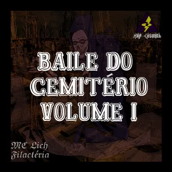 Baile do Cemitério, Vol. I by Rap Cósmico