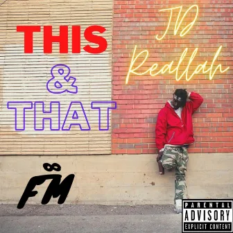 This & That by JD Reallah