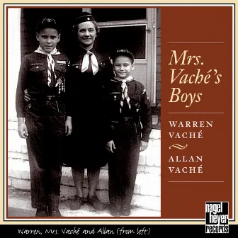 MRS. Vaché's Boys by Allan Vaché