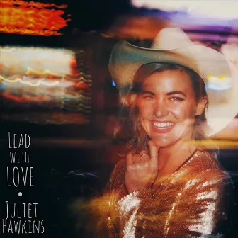 Lead with Love by Juliet Hawkins