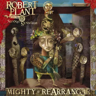 Mighty Rearranger by Robert Plant