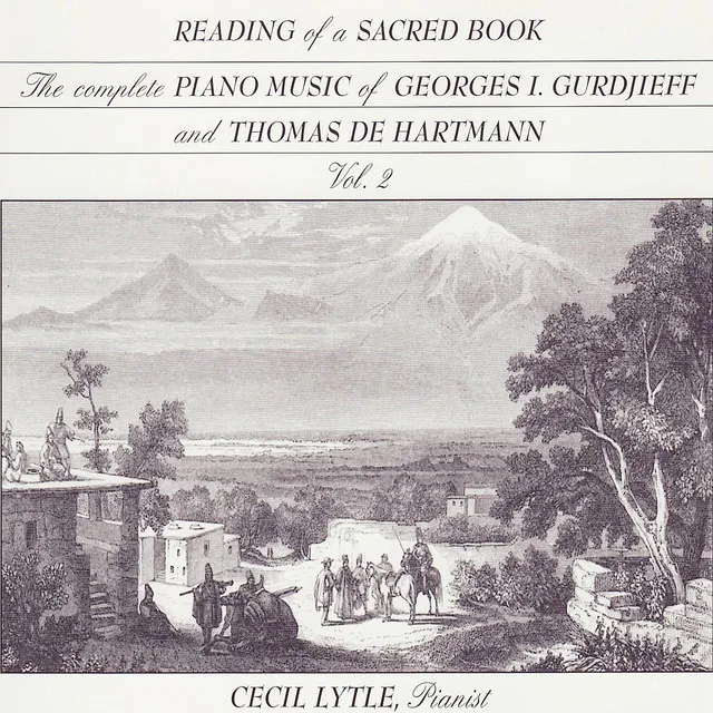 The Complete Piano Music of Georges I. Gurdjieff & Thomas de Hartmann, Vol. 2: Reading of a Sacred Book