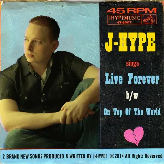 Live Forever by J-Hype