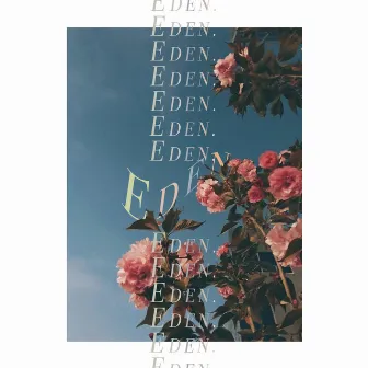 EDEN by Forever Young